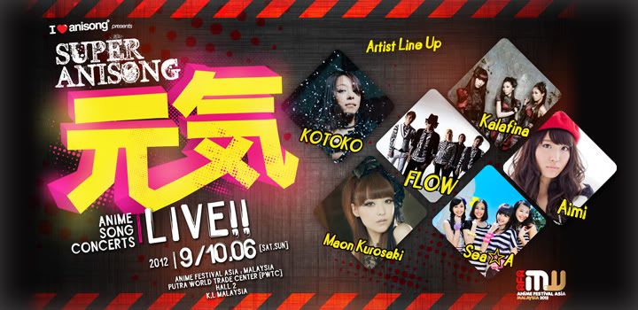 ANIME FESTIVAL ASIA Malaysia 亚洲动漫节 AFAMY2012  - Super Anisong Genki Live Concert Details