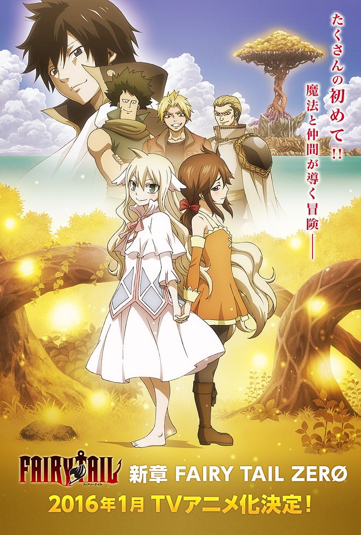 Poster do anuncio da adaptação para anime de Fairy Tail Zero. Poster do anuncio da adaptação para anime de Fairy Tail Zero.