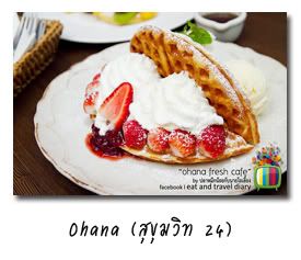 Ohana Fresh Cafe @ Sukhumvit24