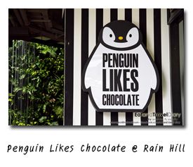 Penguin Likes Chocolate @ The Rain Hill Community Mall