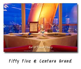 Fifty Five @ Centara Grand at Central World