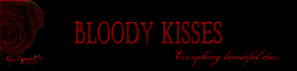 Bloody Kisses