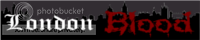 London Blood (under construction) banner